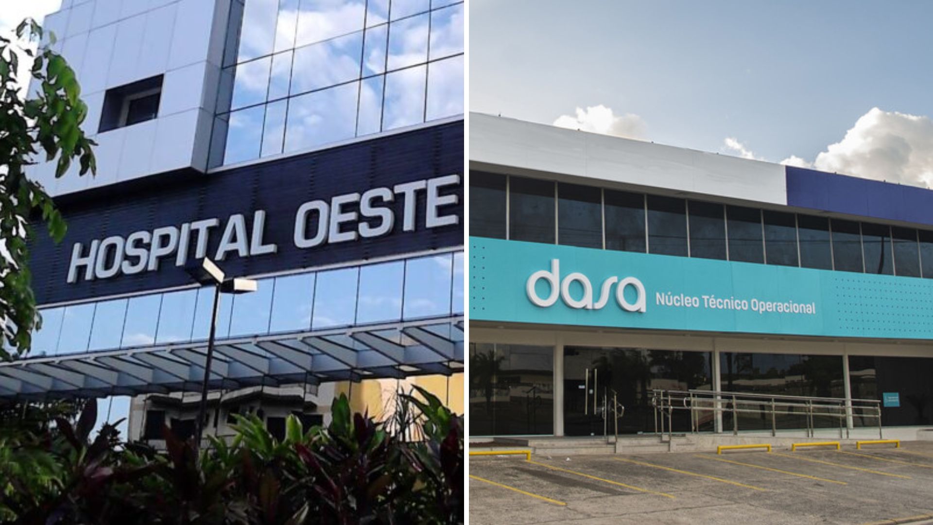 Hospital Oeste D'Or e clínica da Dasa